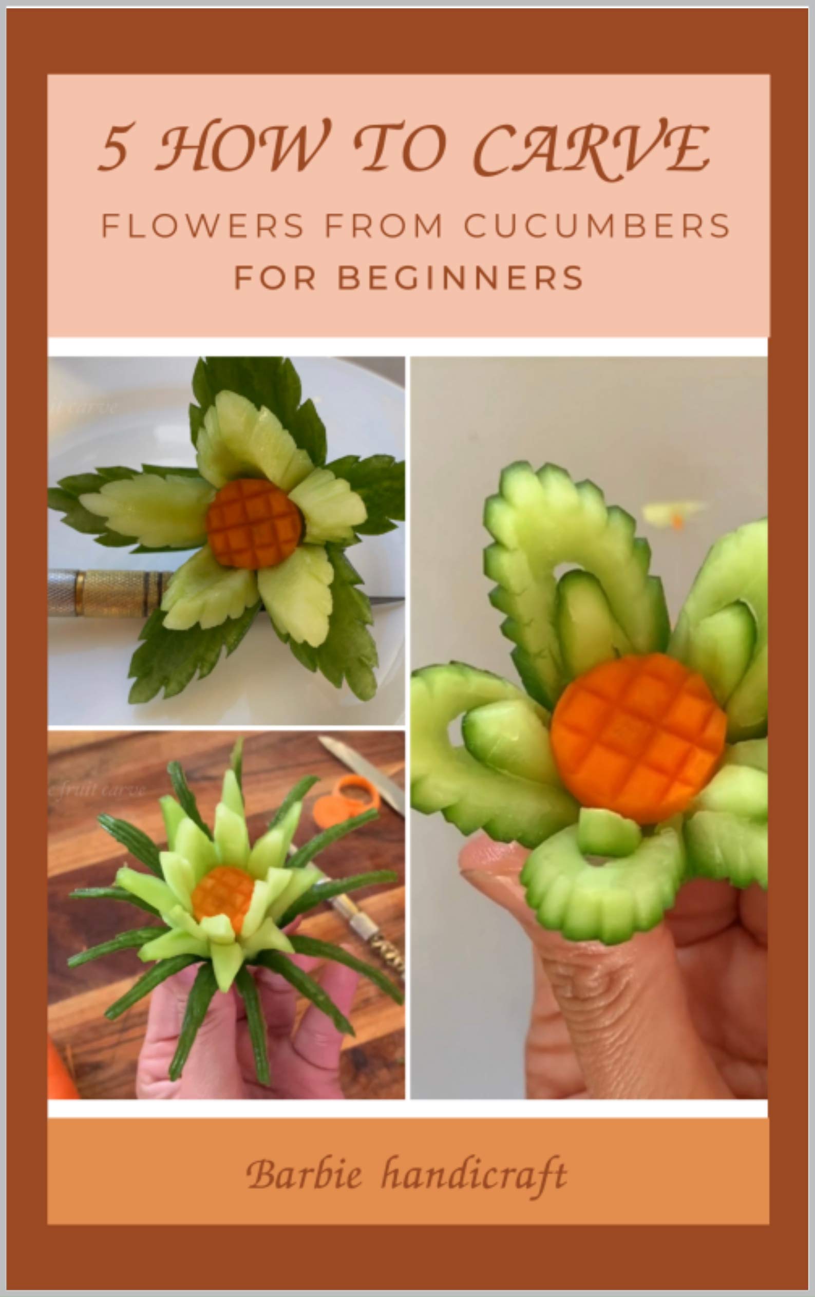 5 How to do carve flowers from cucumbers for beginners Creating