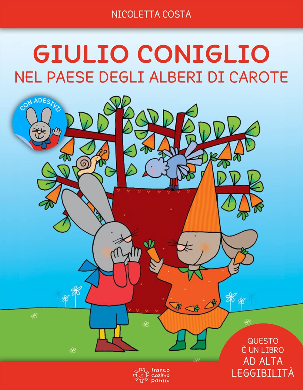 Giulio Coniglio E Il Pulcino Pio: Un Libro Colorato Per Bambini Piccoli Pieno Di Amicizia E Avventure Nel Bosco