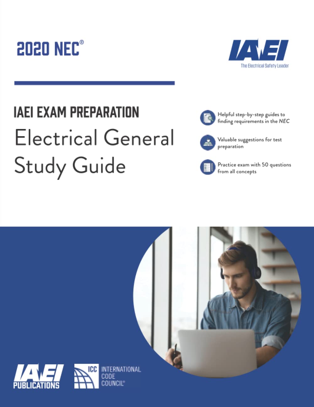 Electrical General Study Guide, NEC2020 IAEI Exam Prep by International Association of