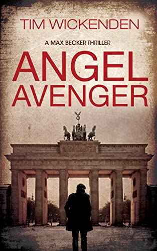 Angel Avenger: A German Historical Crime Thriller