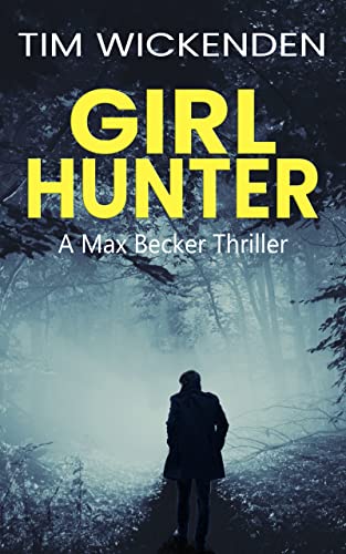 Girl Hunter: A German Historical Crime Thriller