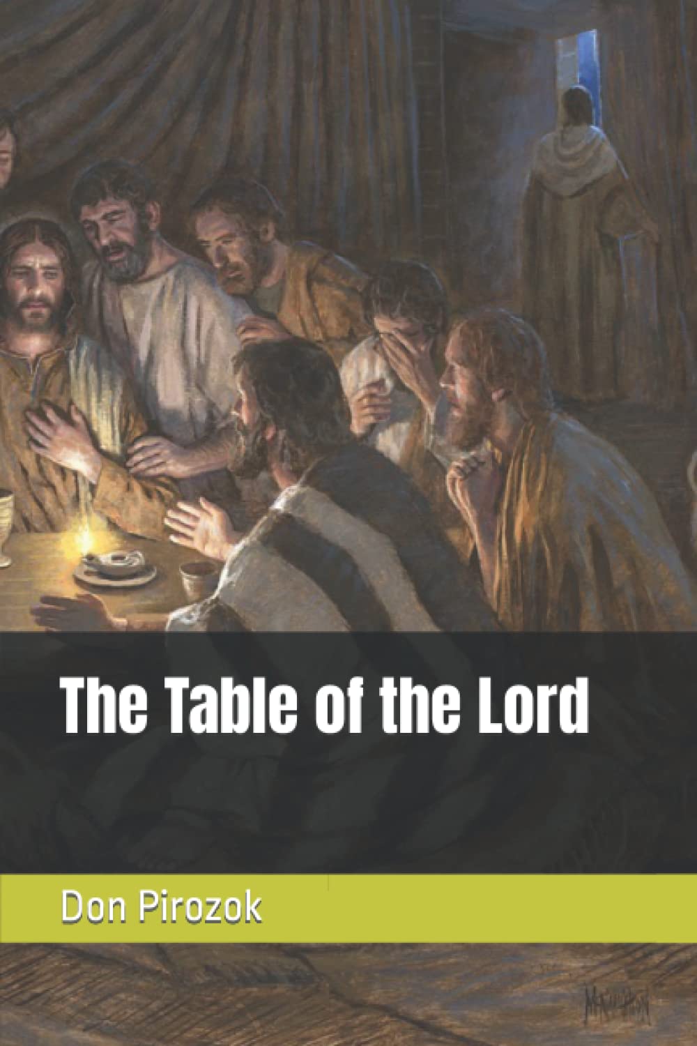The Table of the Lord by Don Pirozok Goodreads