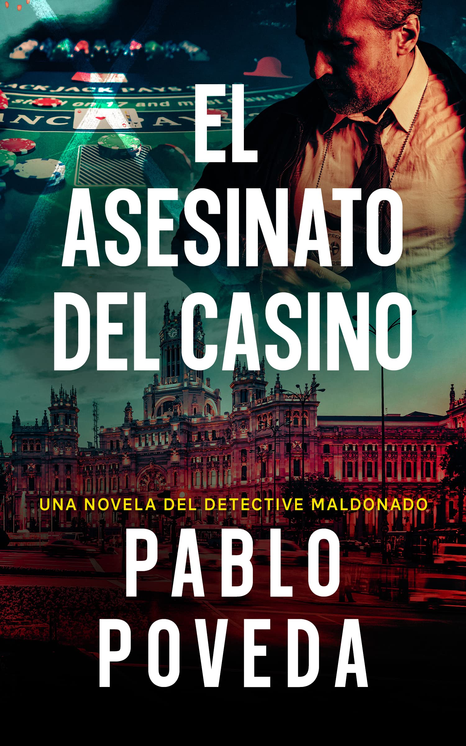 El Asesinato del Casino: Una novela del detective Maldonado (Detective privado Javier Maldonado, novela negra española nº 6)