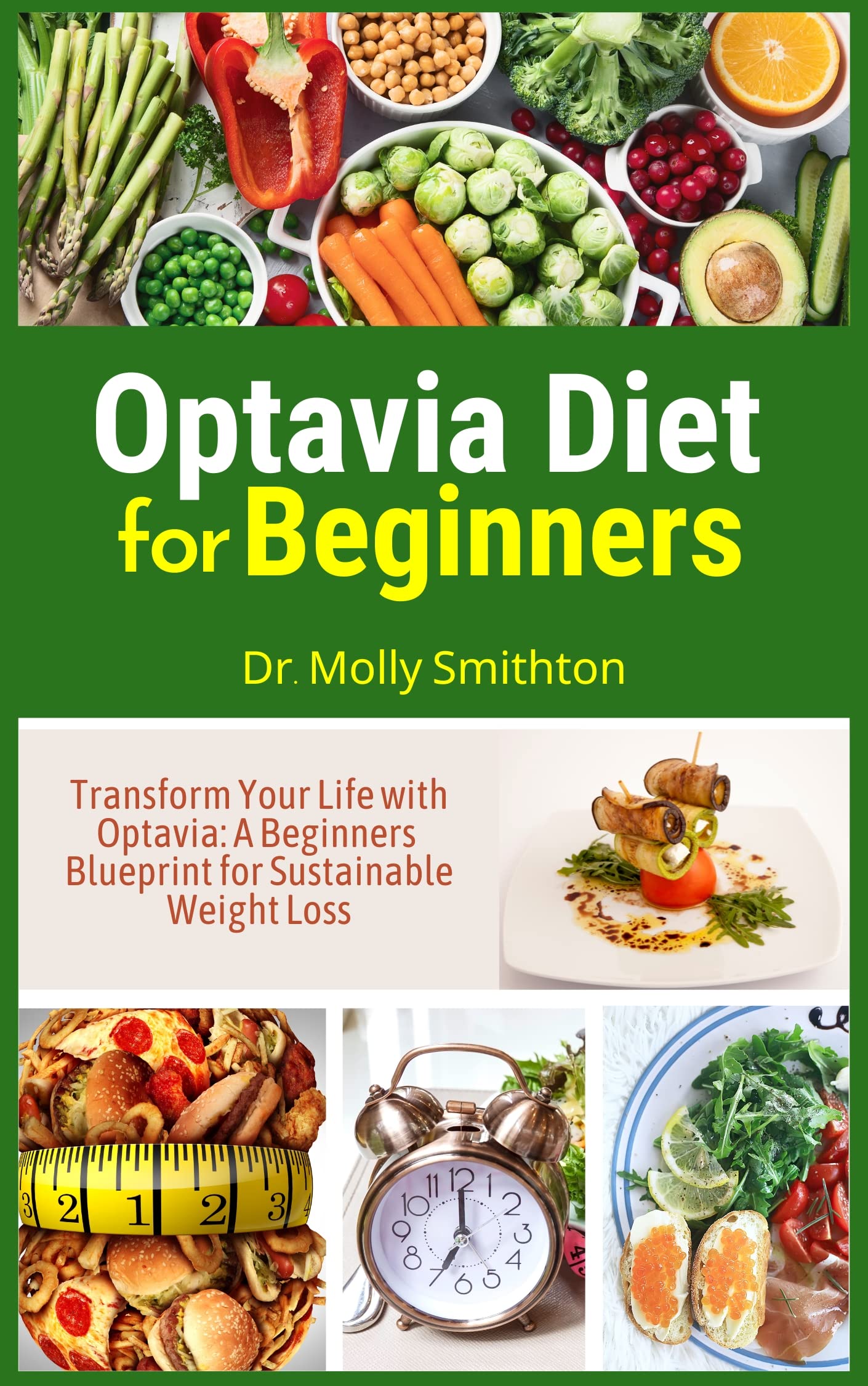 Optavia Diet For Beginners Transform Your Life with Optavia A