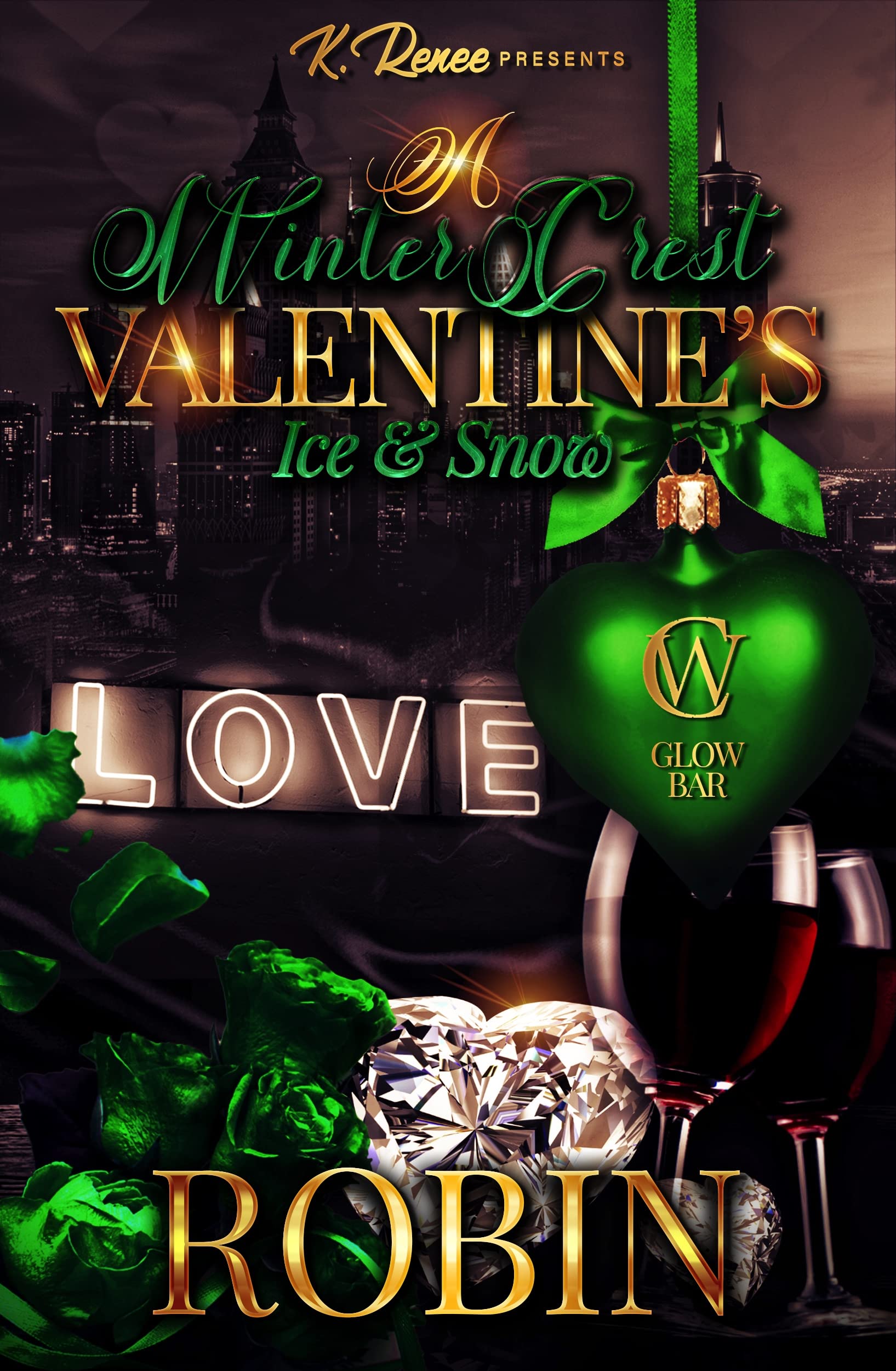 A Winter Crest Valentine's: Ice & Snow