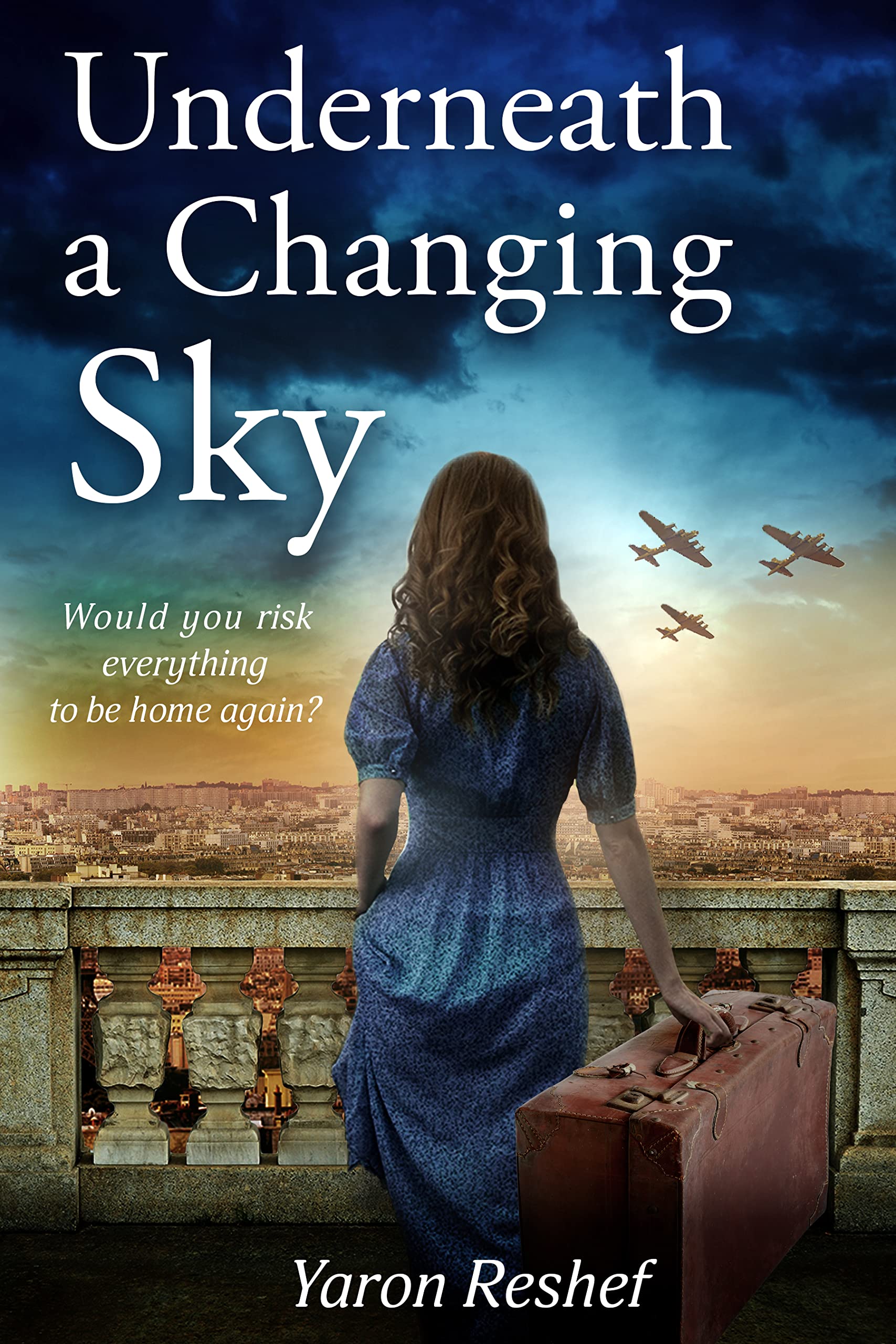Underneath a Changing Sky: A WW2 Historical Novel, Based on a True Story
