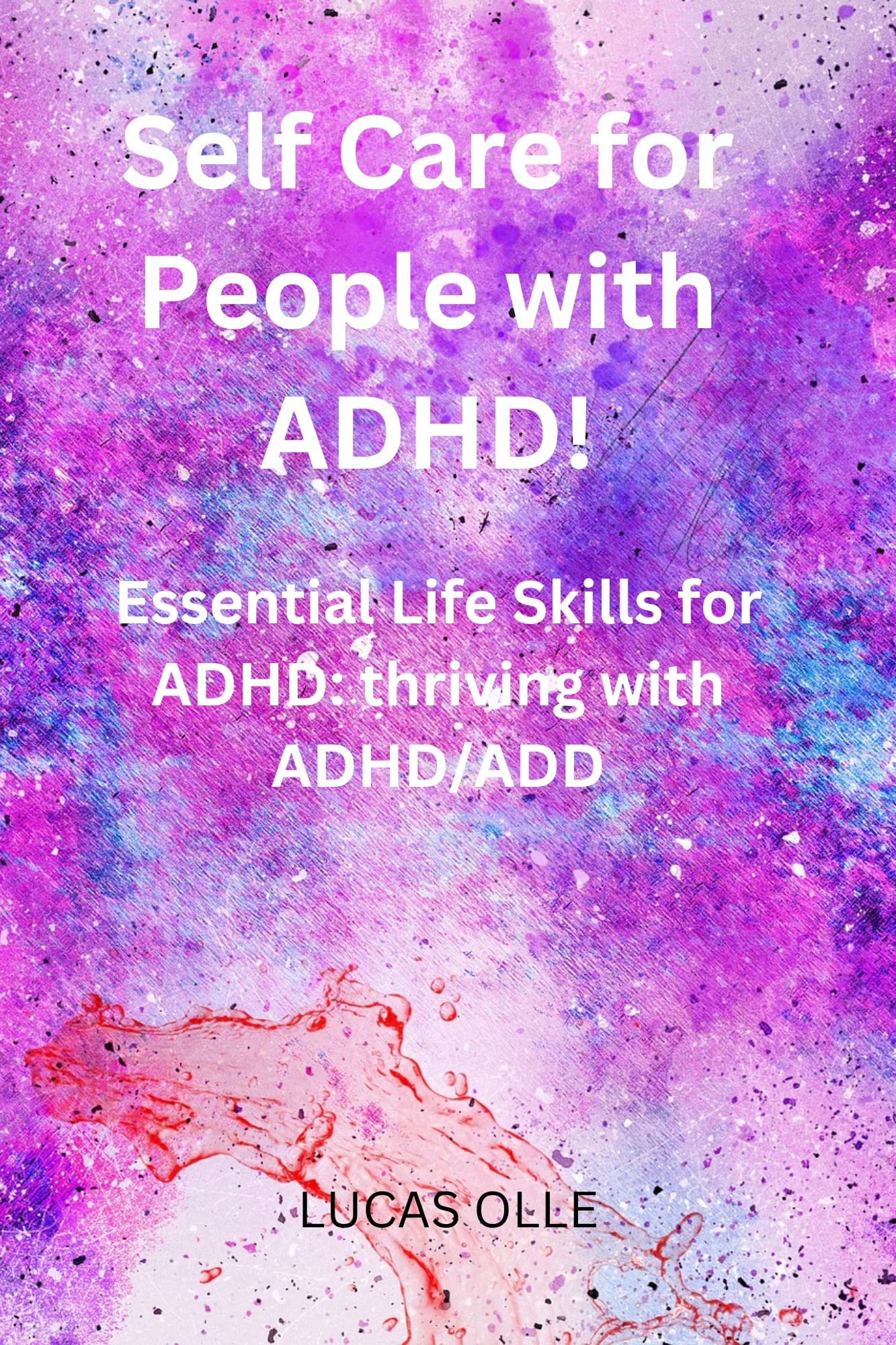 self-care-for-people-with-adhd-essential-life-skills-for-adhd