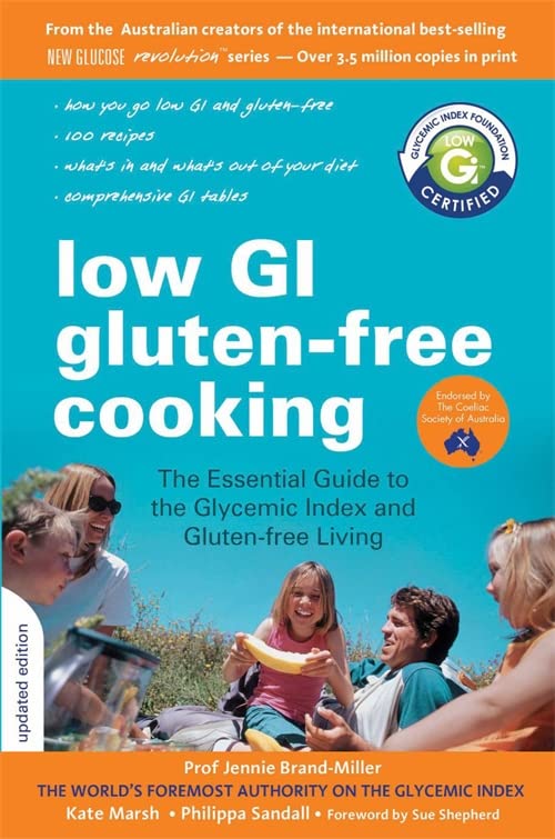 Professor Jennie BrandMiller's Low GI Diet for Glutenfree Cooking Your definitive guide to