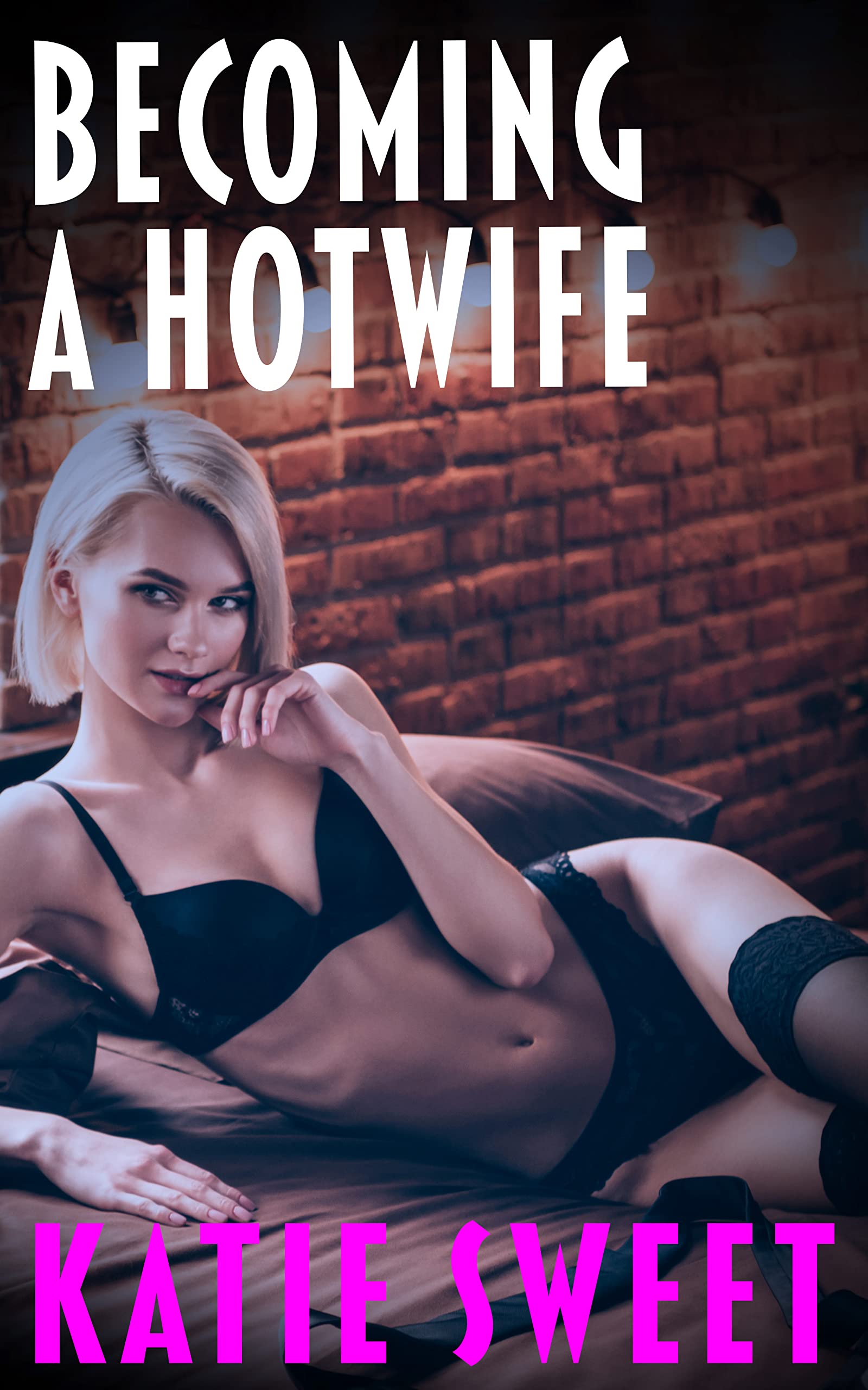 Becoming a Hotwife: Turning my husband into a cuckold was so easy and so fun