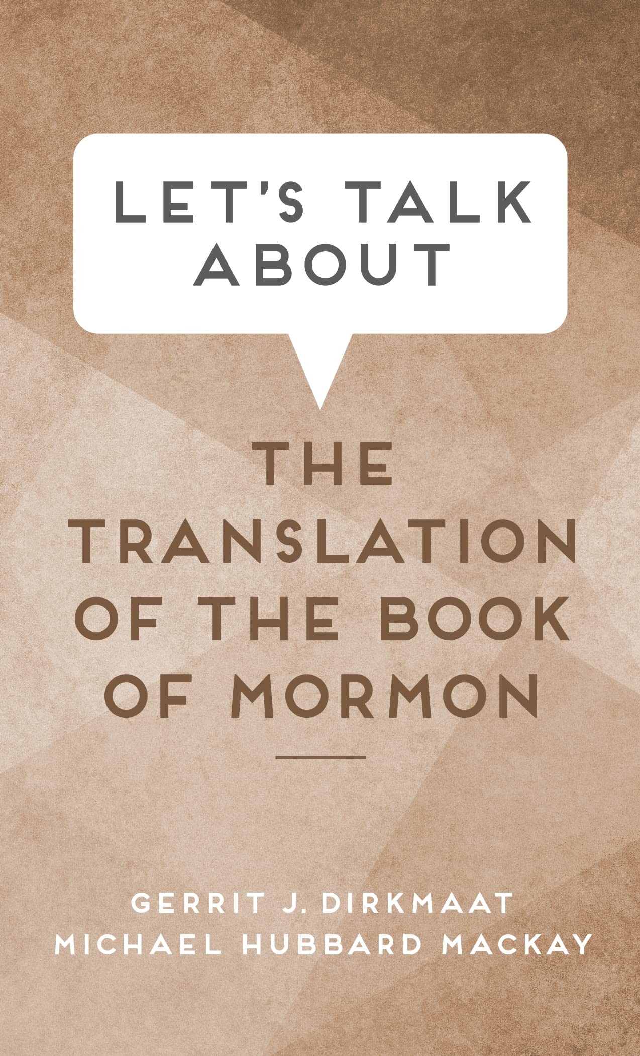 Let's Talk about the Translation of the Book of Mormon