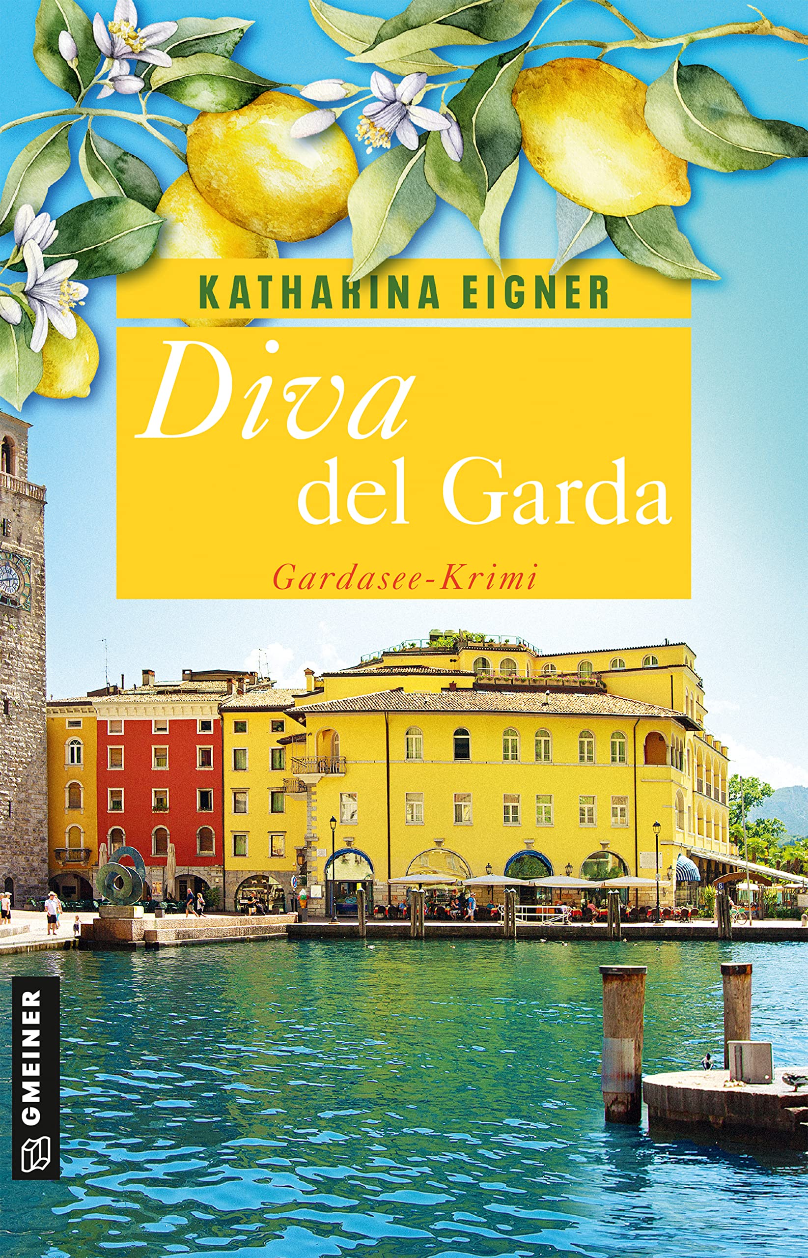 Diva del Garda: Gardasee-Krimi (Restauratorin Rosina Gamper 1)