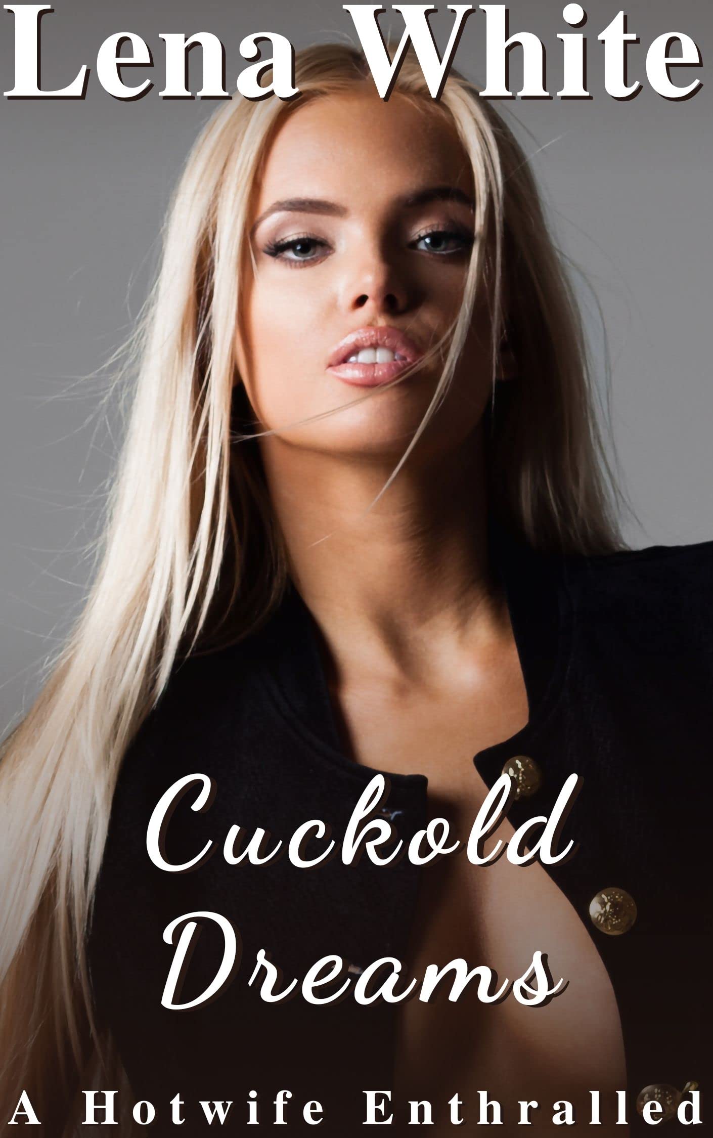Cuckold Dreams