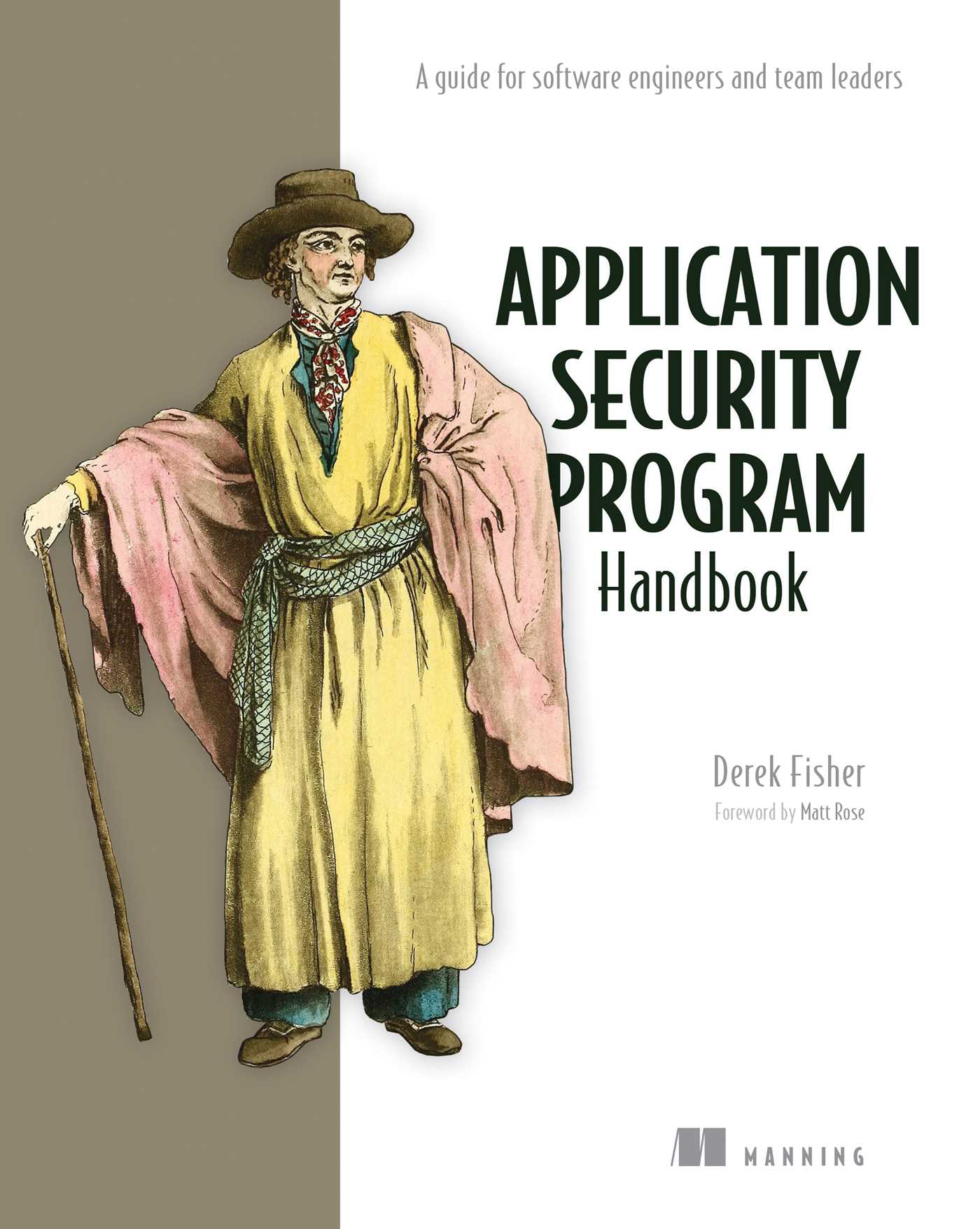 Application Security Program Handbook by Derek Fisher | Goodreads