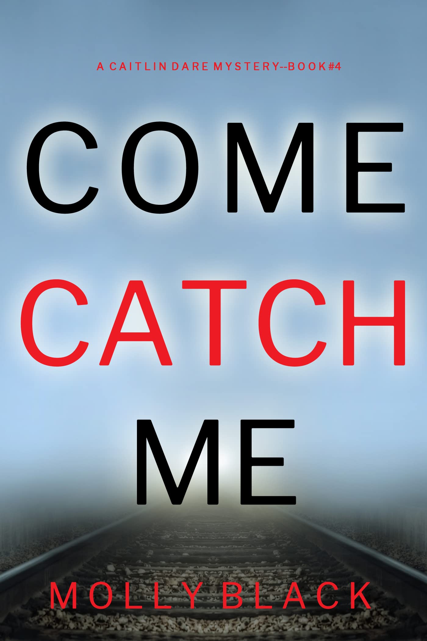 Come Catch Me