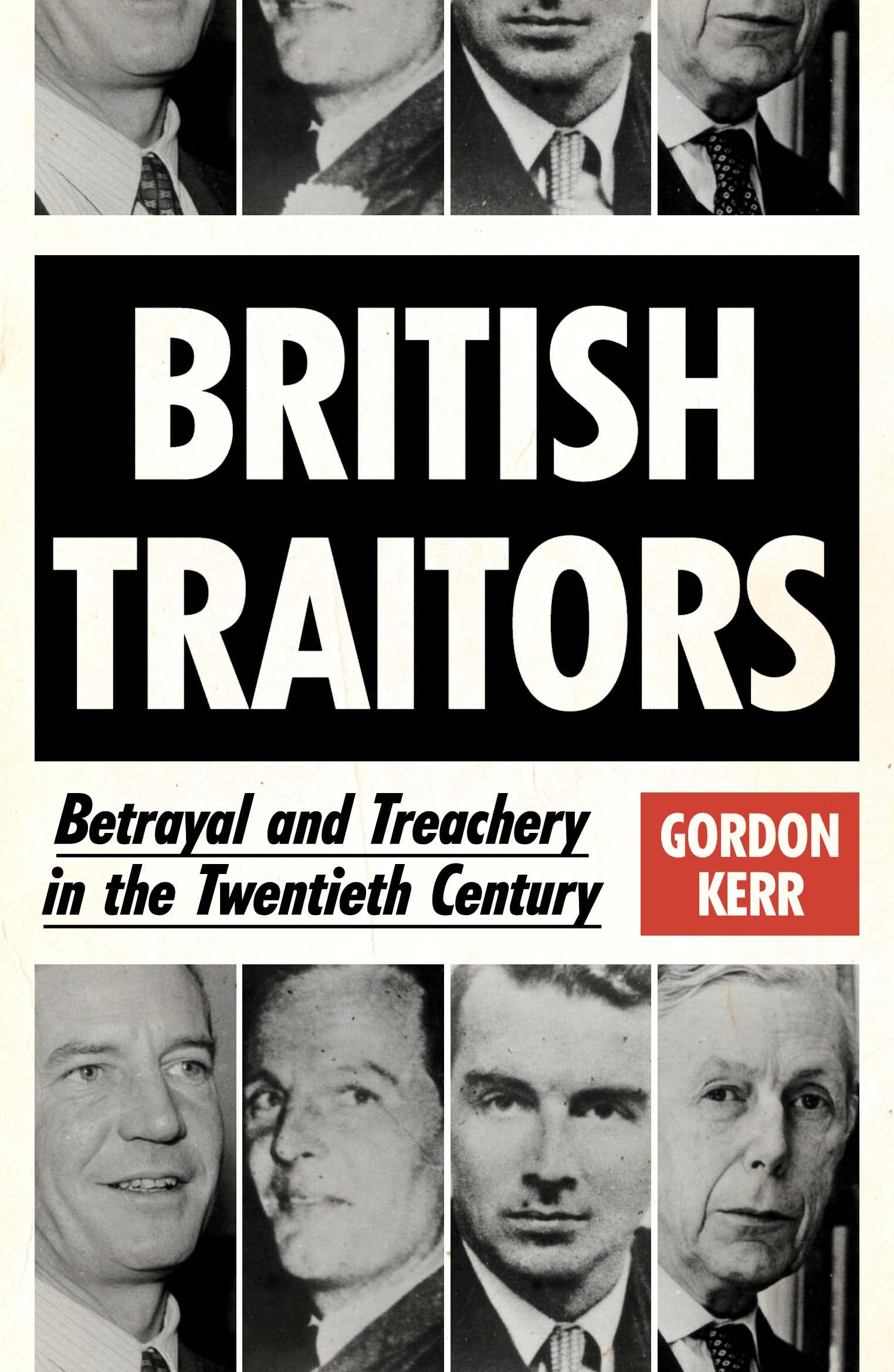 Betrayal and Treachery in the Twentieth Century