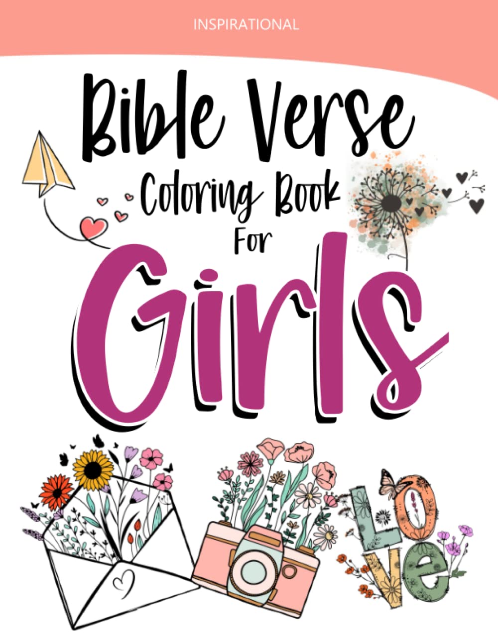 Bible Verse Coloring Book for Girls: Inspirational: A Christian ...