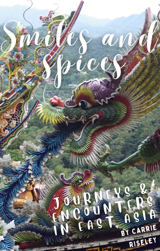 Smiles and Spices: journeys and encounters in east Asia