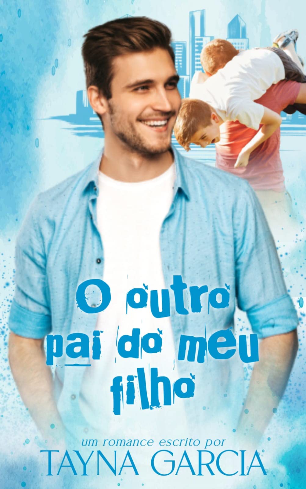 O outro pai do meu filho: Irmãos Cooper - Livro 1