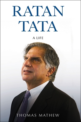 Ratan N. Tata: A Life
