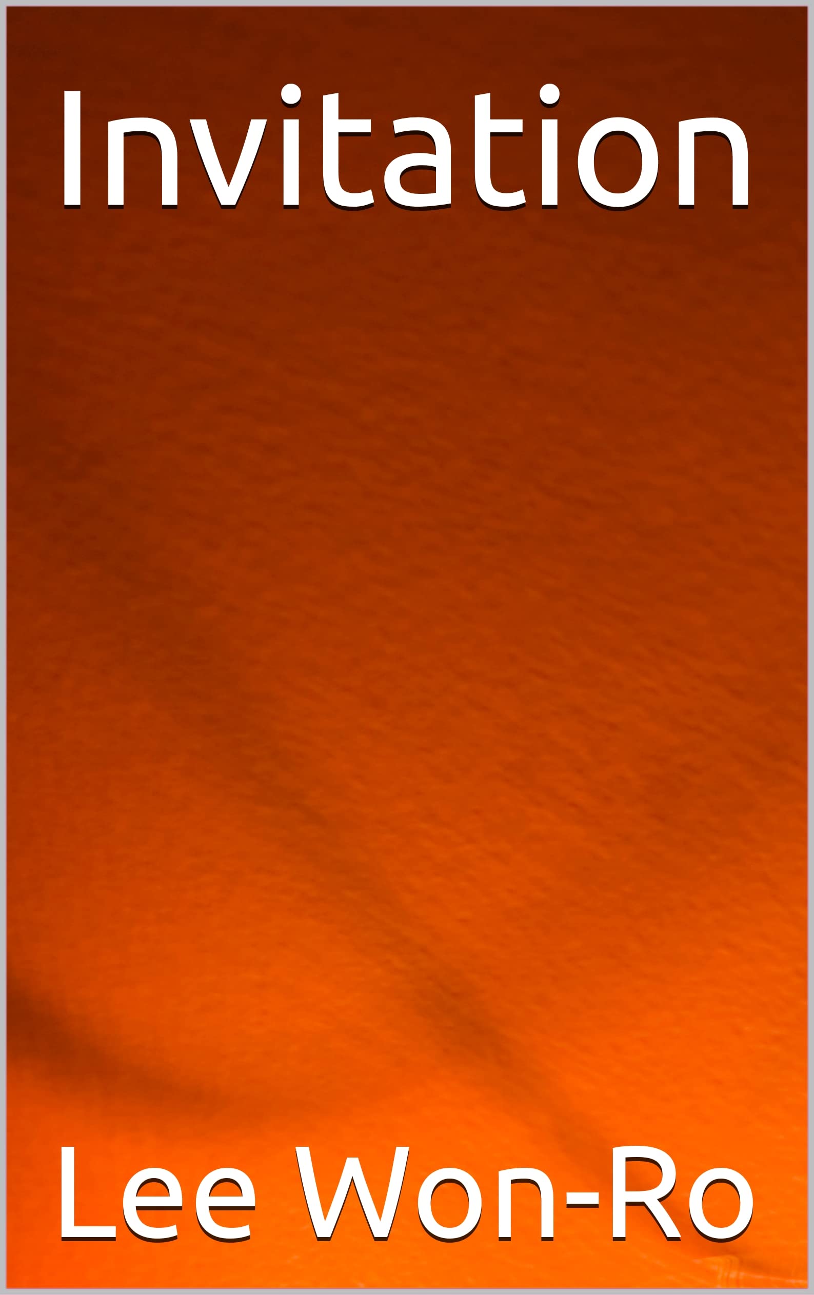 Invitation by Lee WonRo Goodreads