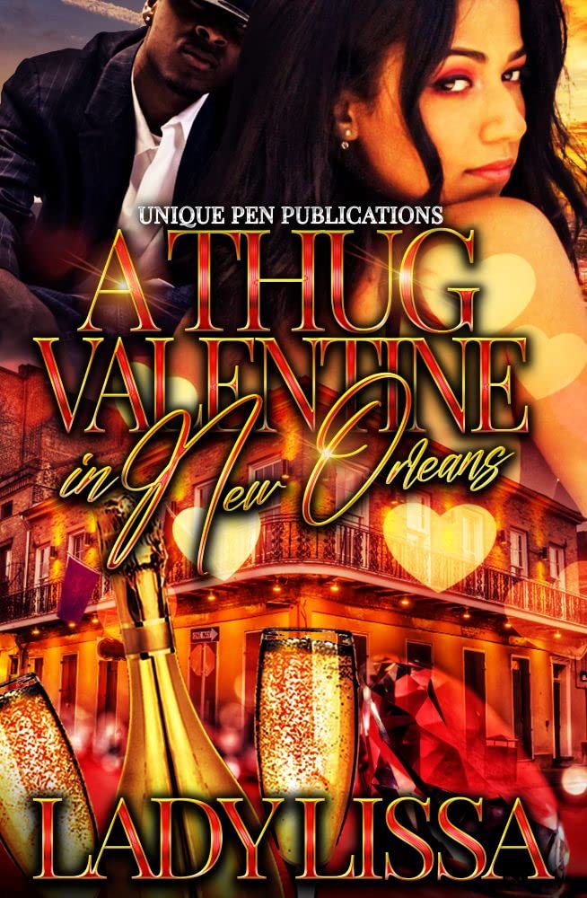 A Thug Valentine in New Orleans by Lady Lissa | Goodreads