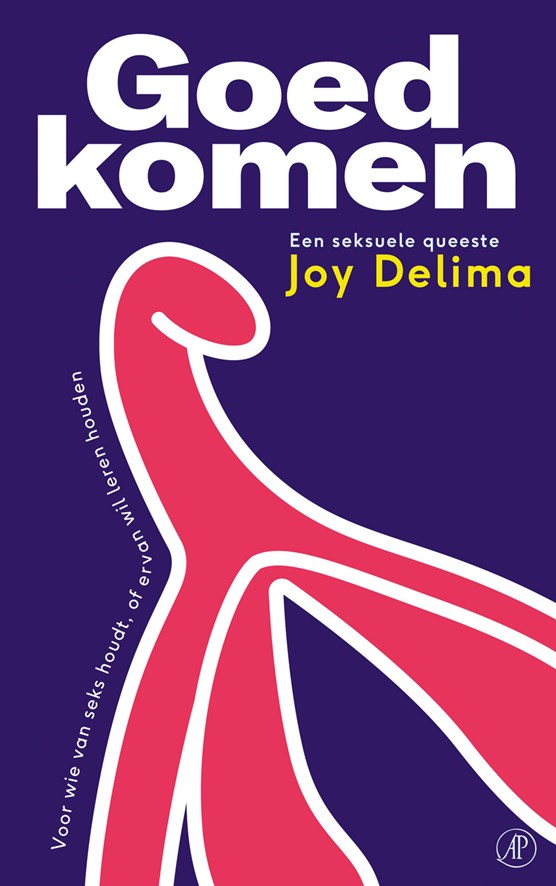Goed komen: een seksuele queeste