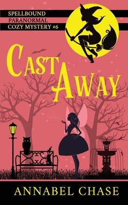 Cast Away (Spellbound #6)