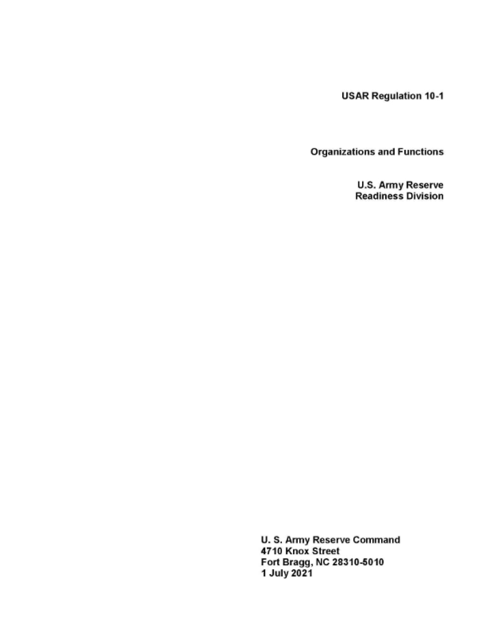 USAR Regulation 101 Organizations and Functions U.S. Army Reserve