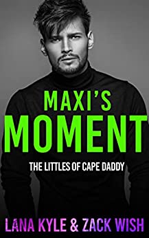 Maxi's Moment