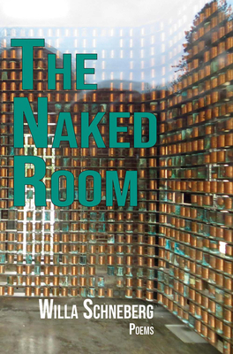 The Naked Room by Willa Schneberg | Goodreads