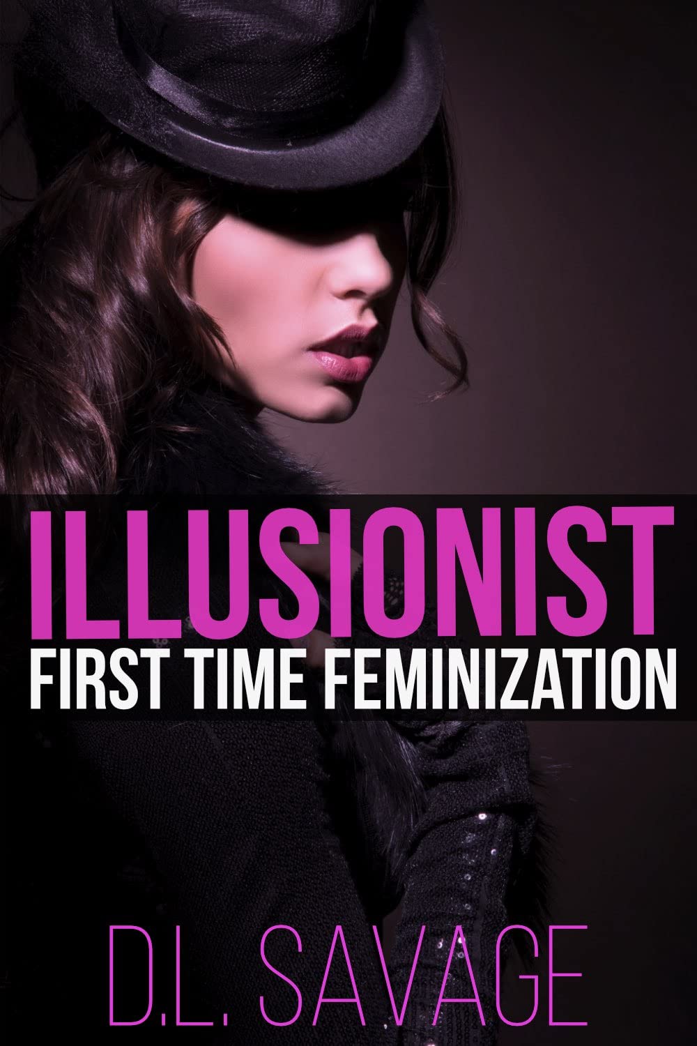Illusionist: First Time Feminization