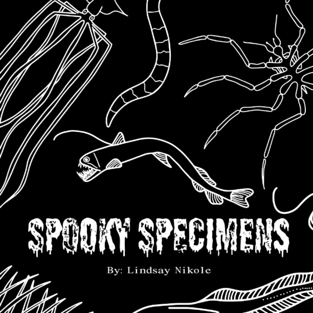 Spooky Specimens An Educational Coloring Book for All Ages by Lindsay