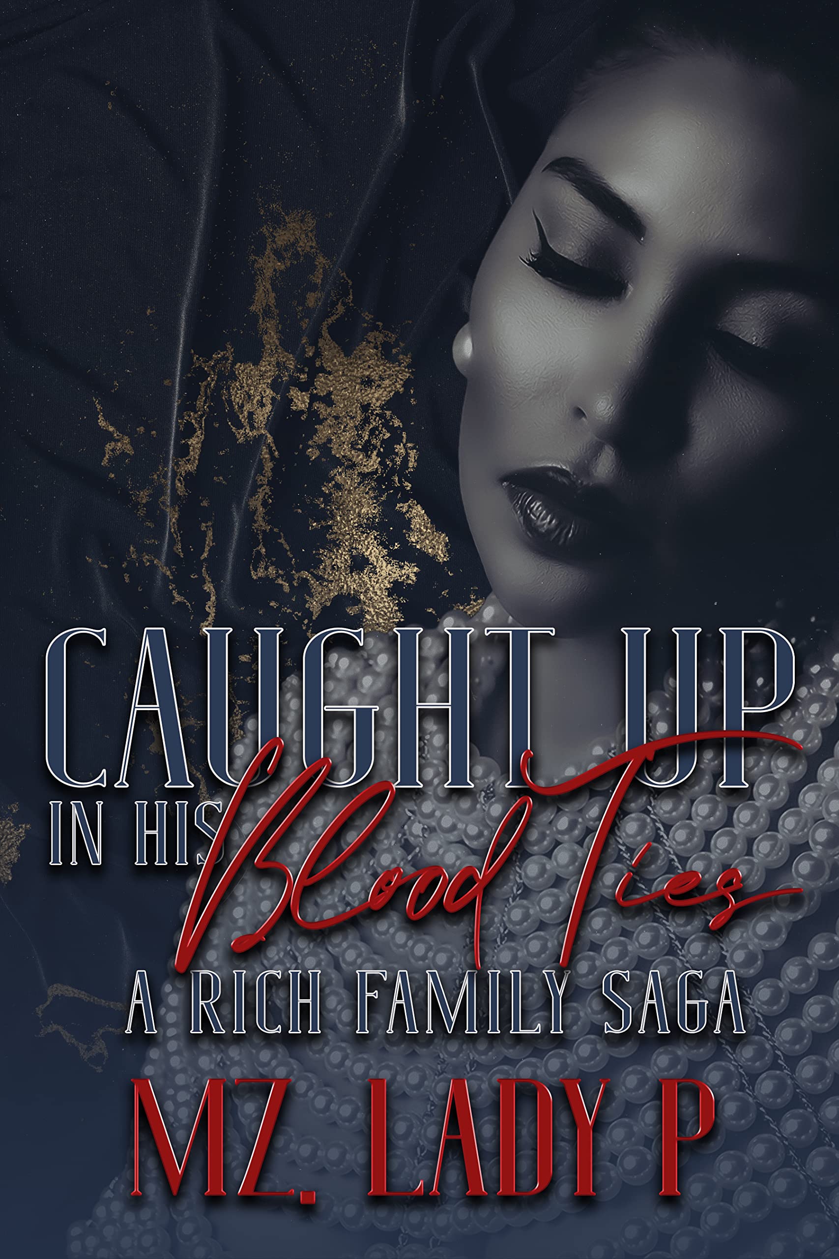 Caught Up In His Blood Ties book cover