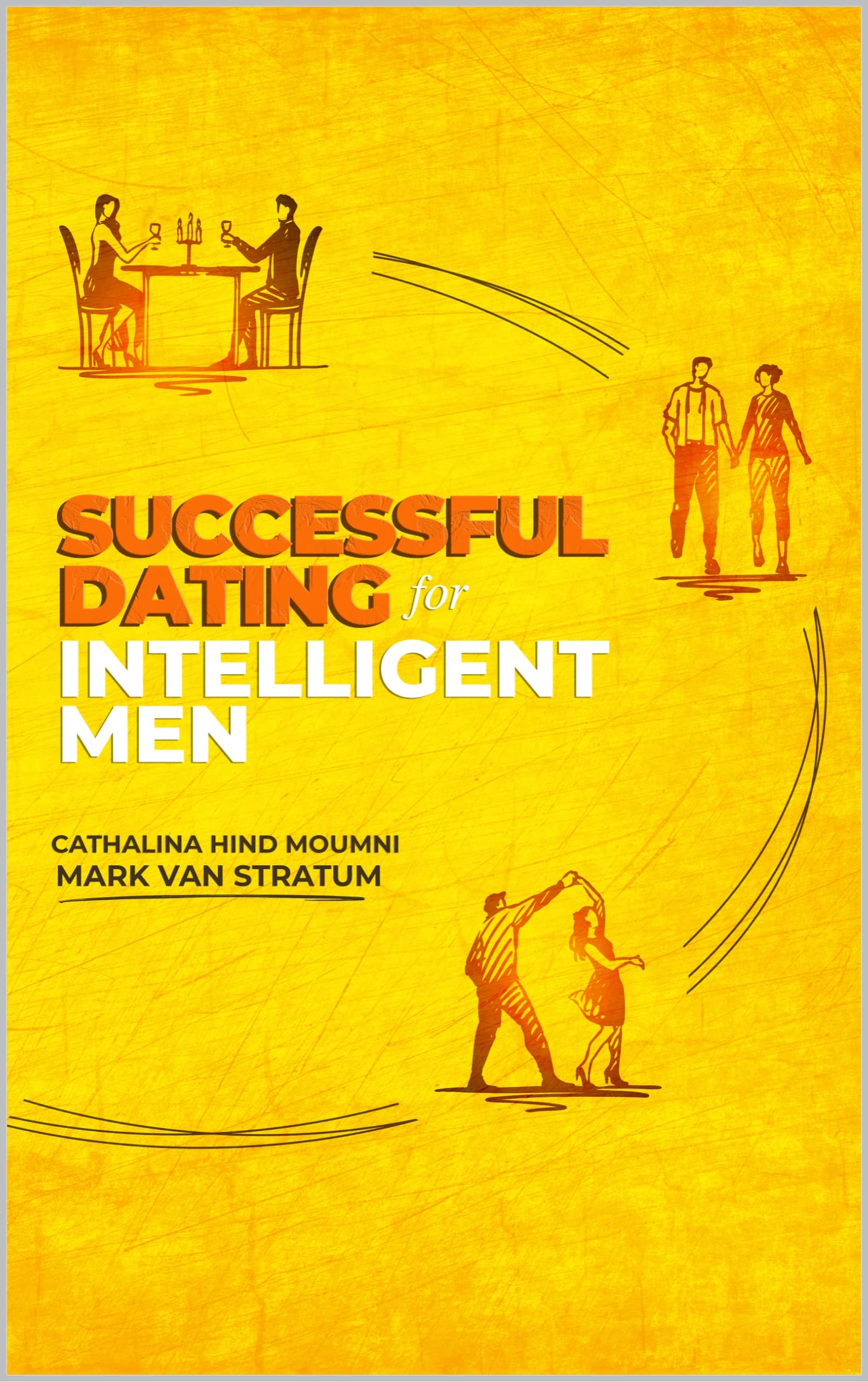 Successful Dating for intelligent men