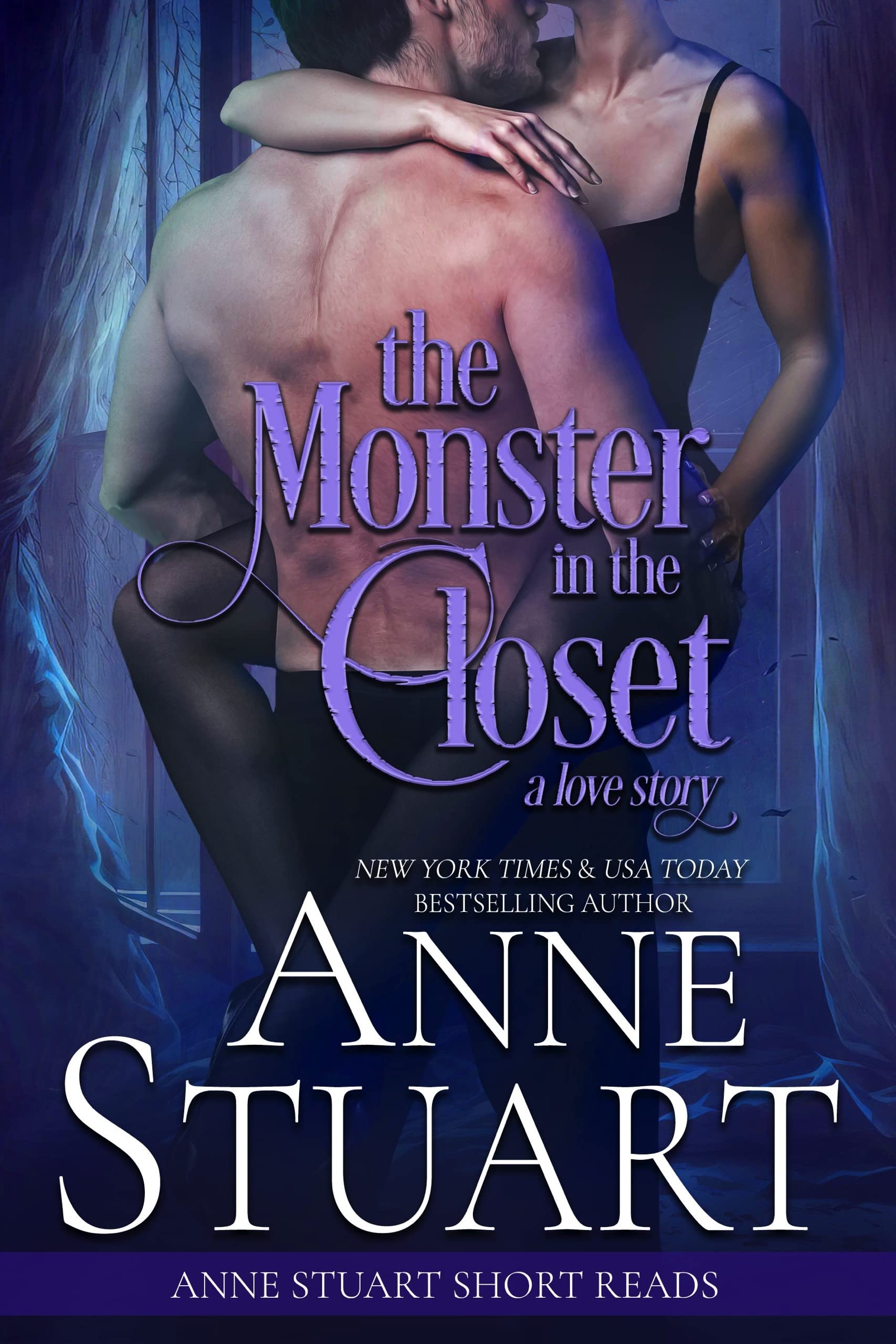 The Monster in the Closet: A Love Story