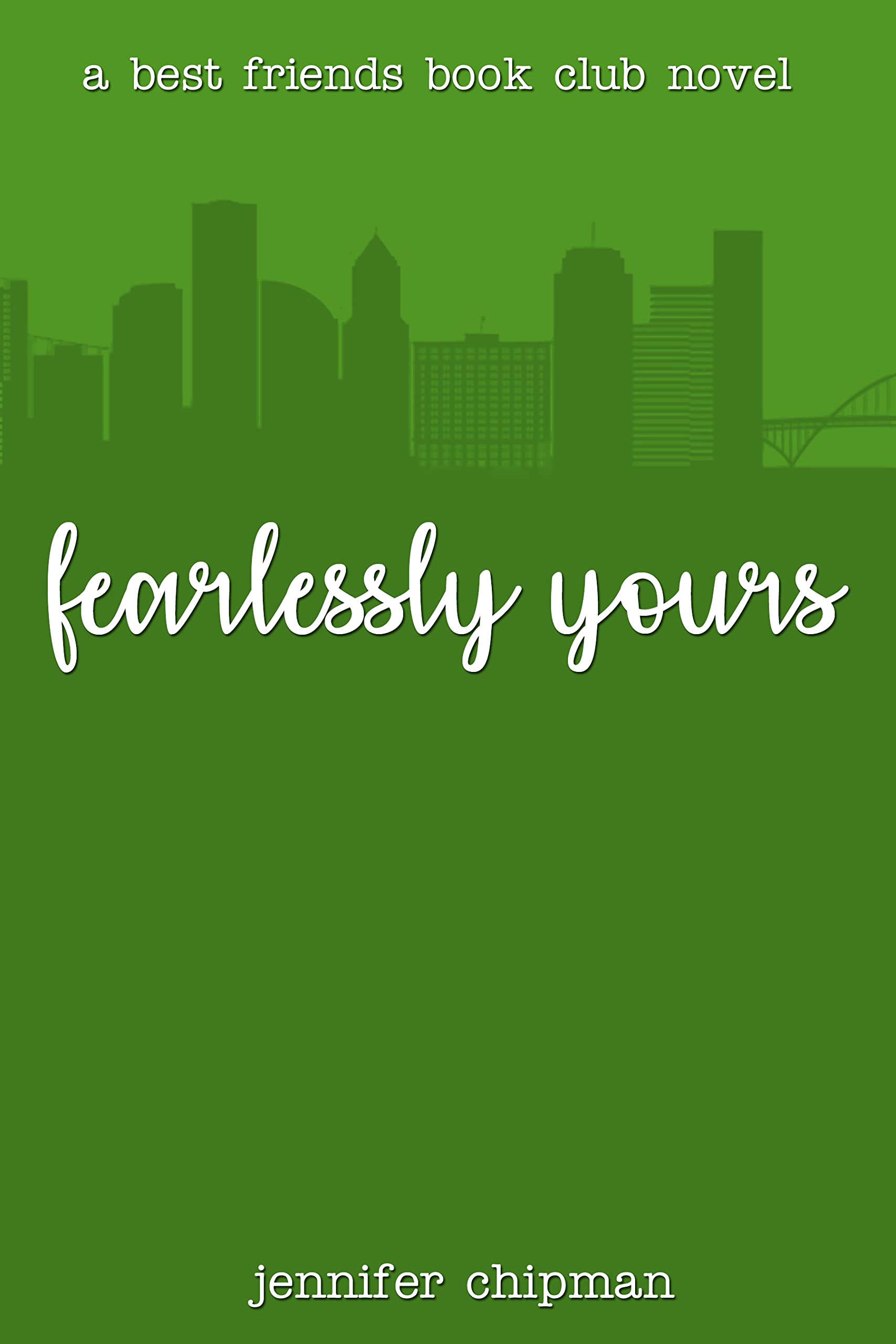 Fearlessly Yours (Best Friends Book Club, #3)