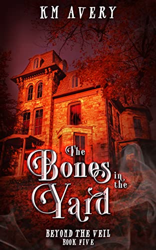 The Bones in the Yard book cover