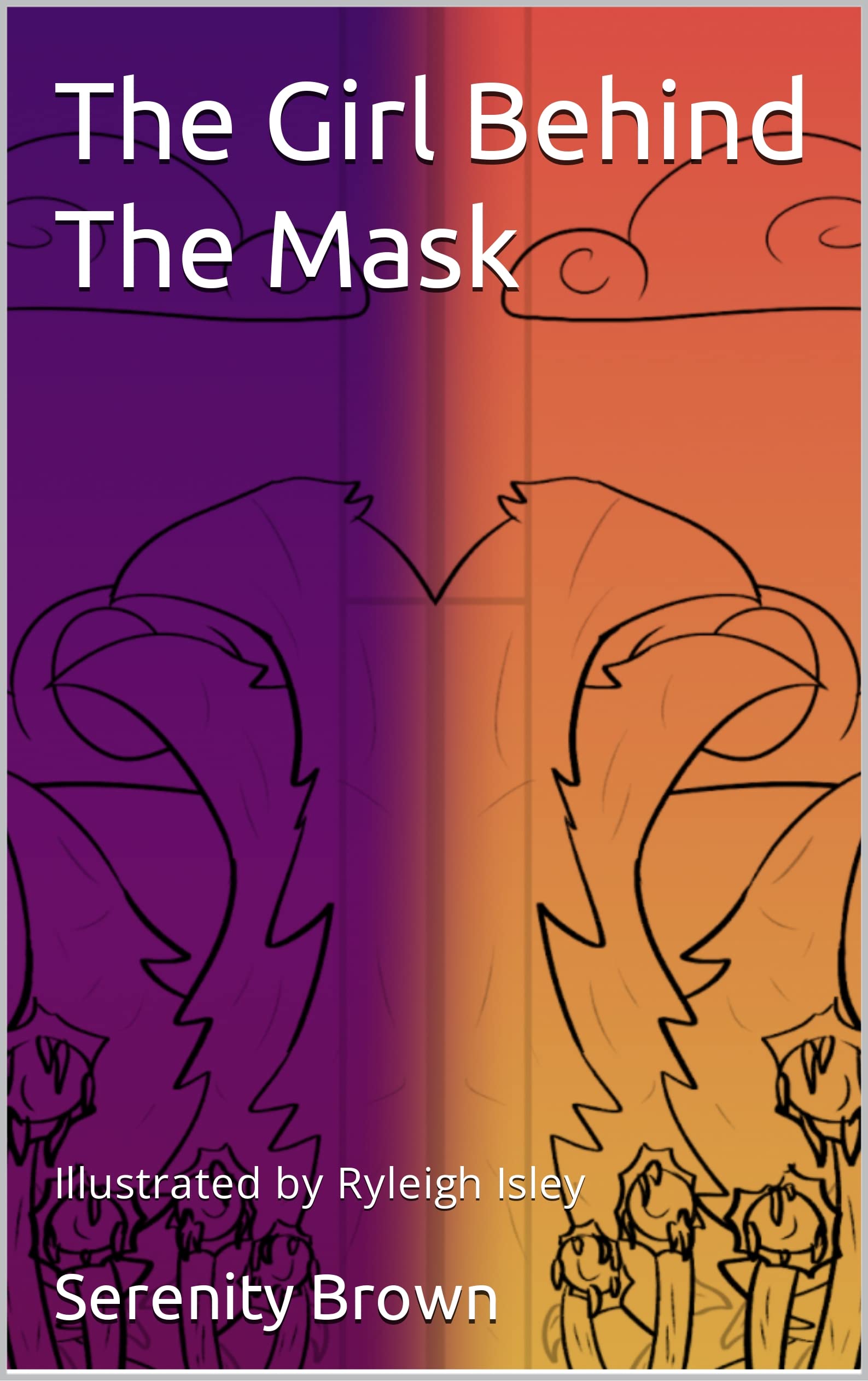 The Girl Behind The Mask my story by Serenity MacArthur Goodreads