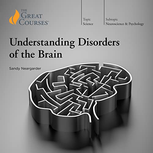 Understanding Disorders of the Brain