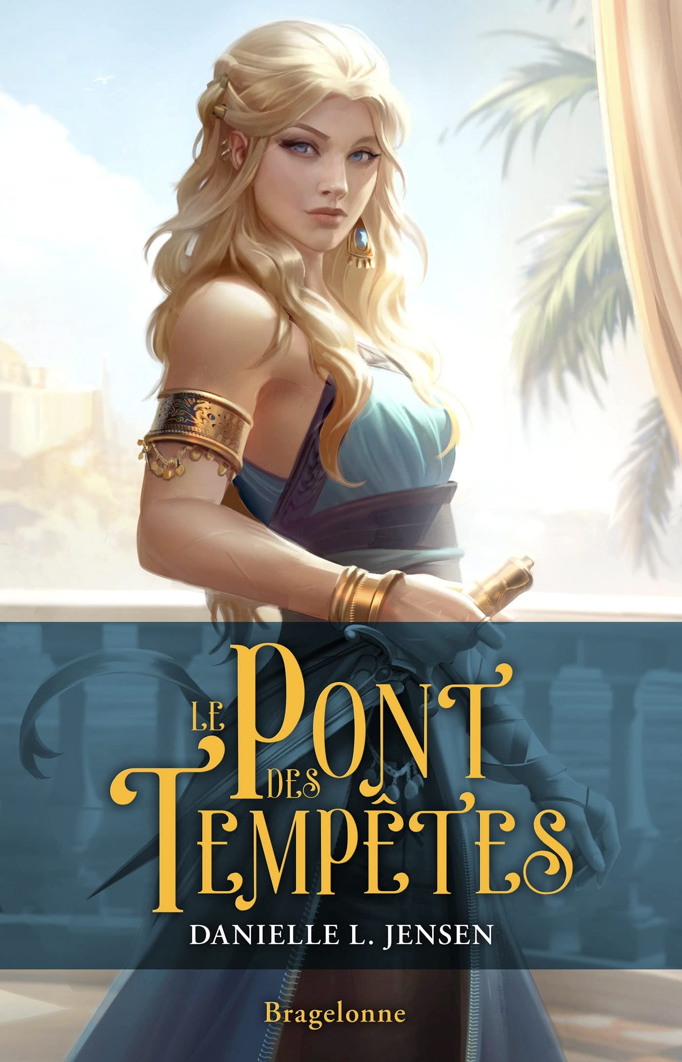 Le Pont des tempêtes (Le Pont des tempêtes #1)