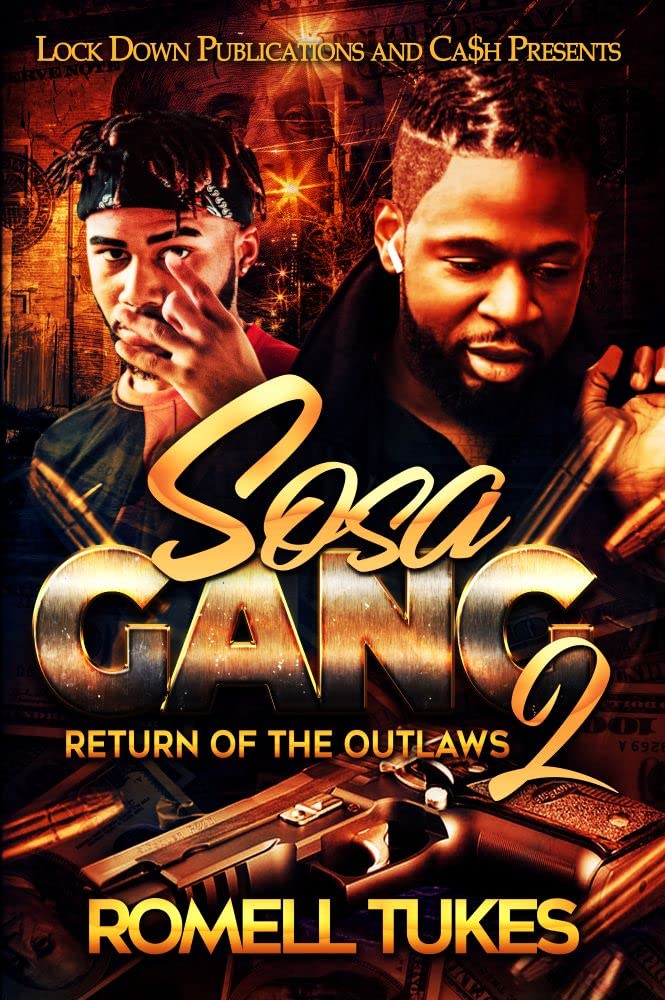 Sosa Gang 2: Return of the Outlaws