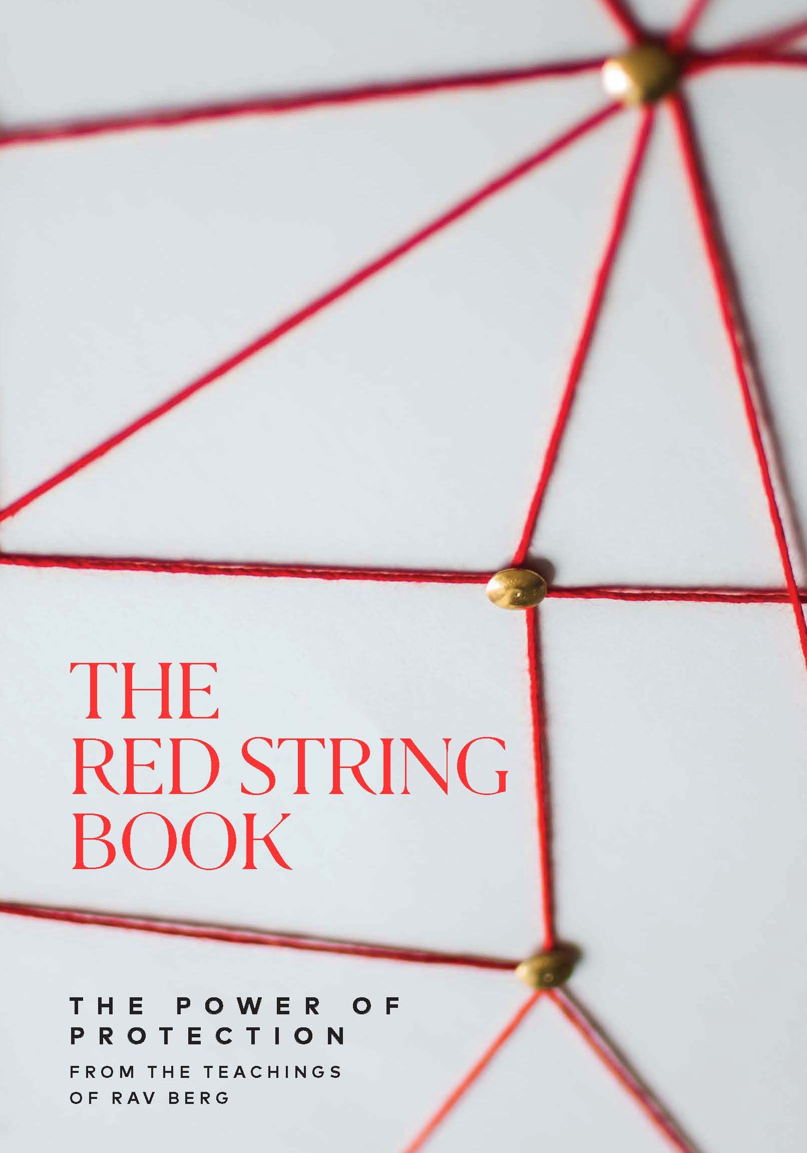 The Red String Book The Power of Protection by From the Teachings of