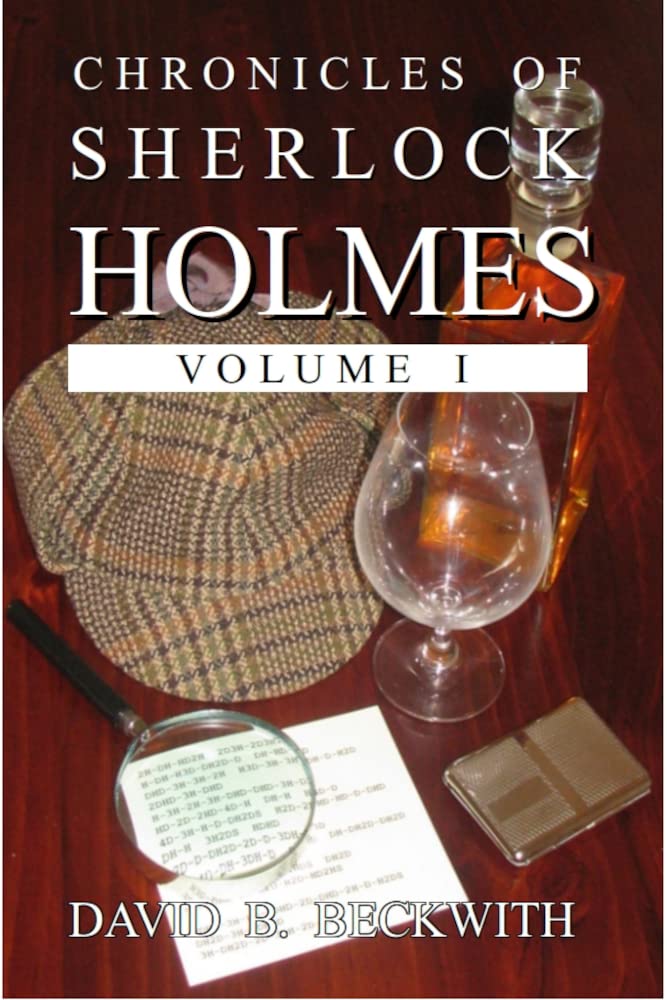 Chronicles of Sherlock Holmes Volume I