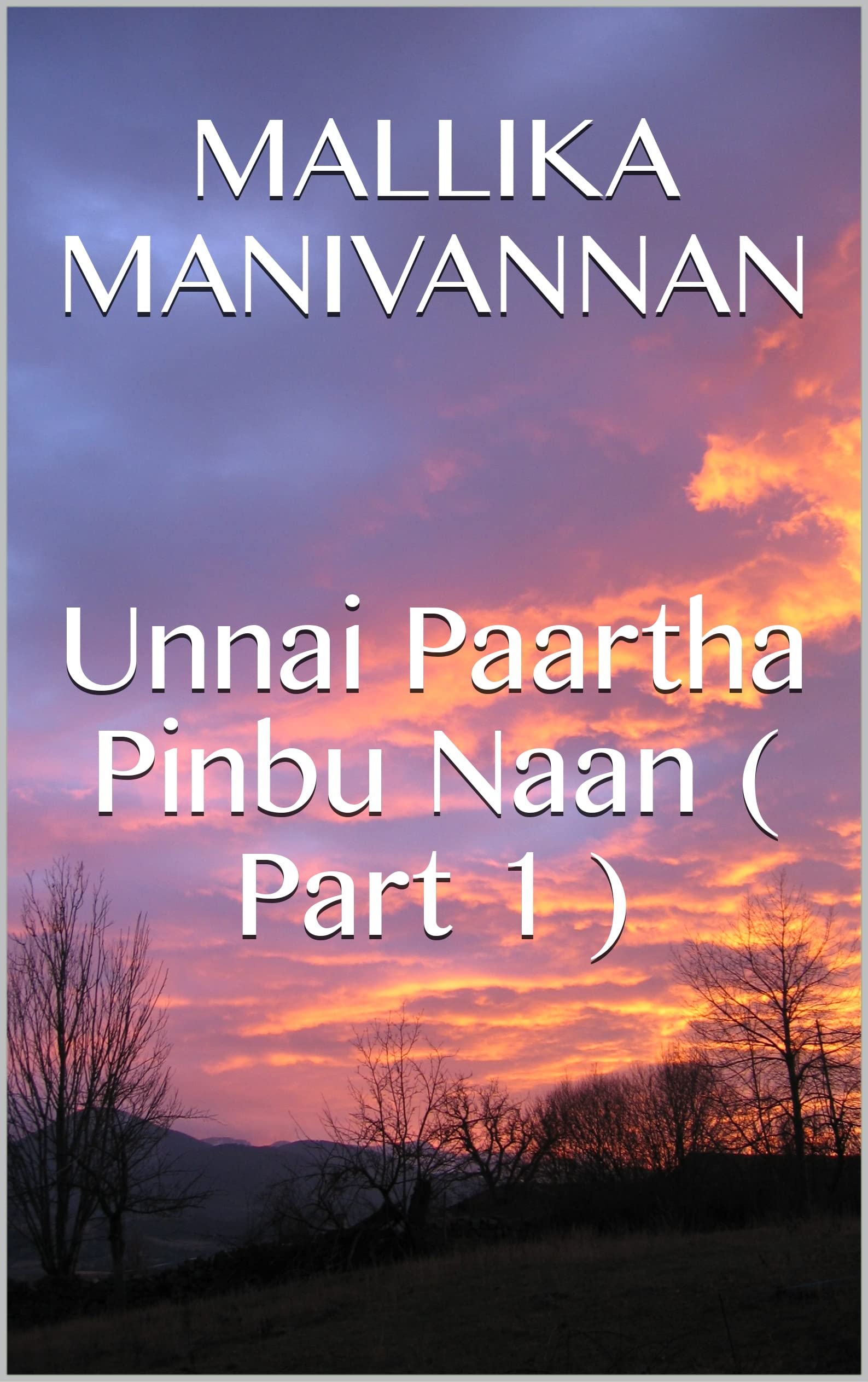 Unnai Paartha Pinbu Naan ( Part 1 )