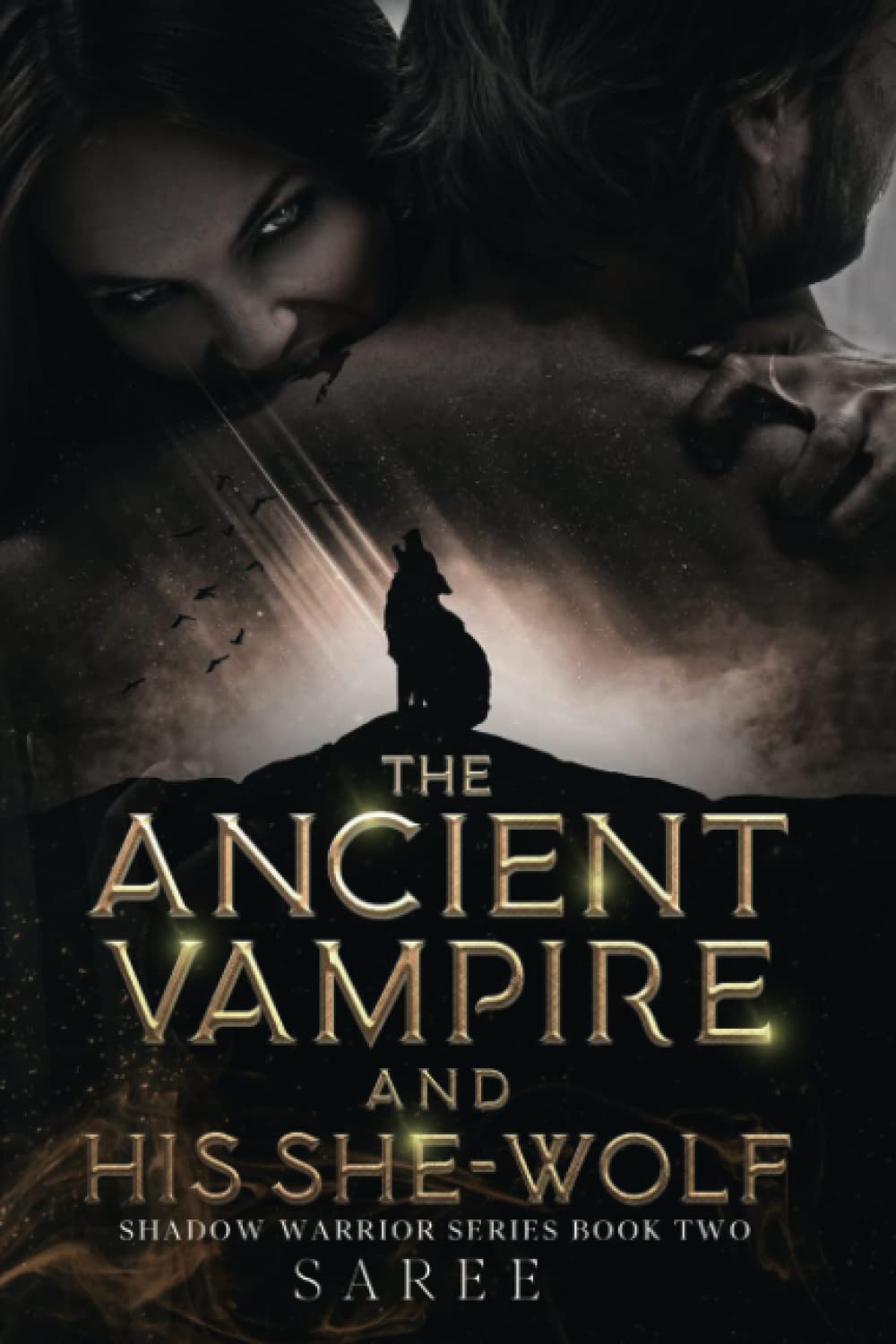 The Ancient Vampire and His She-Wolf by Saree | Goodreads