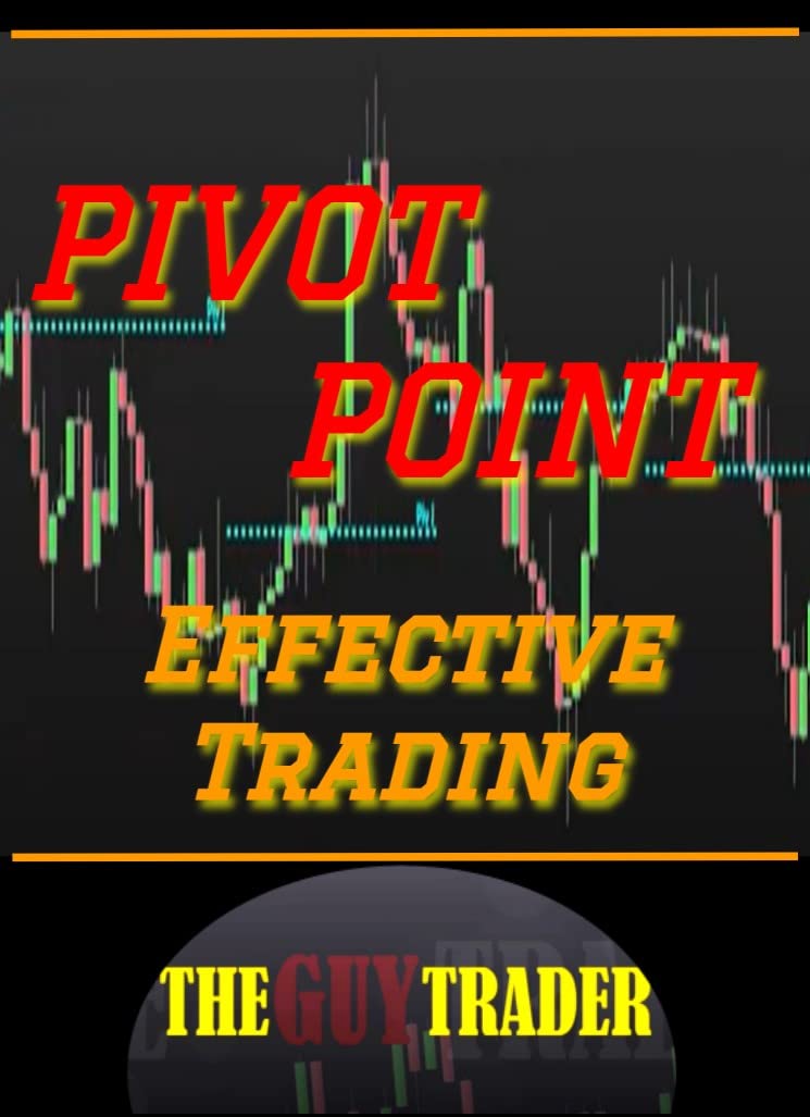 Pivot Point Effective Trading the Effective Way to trade with Pivot