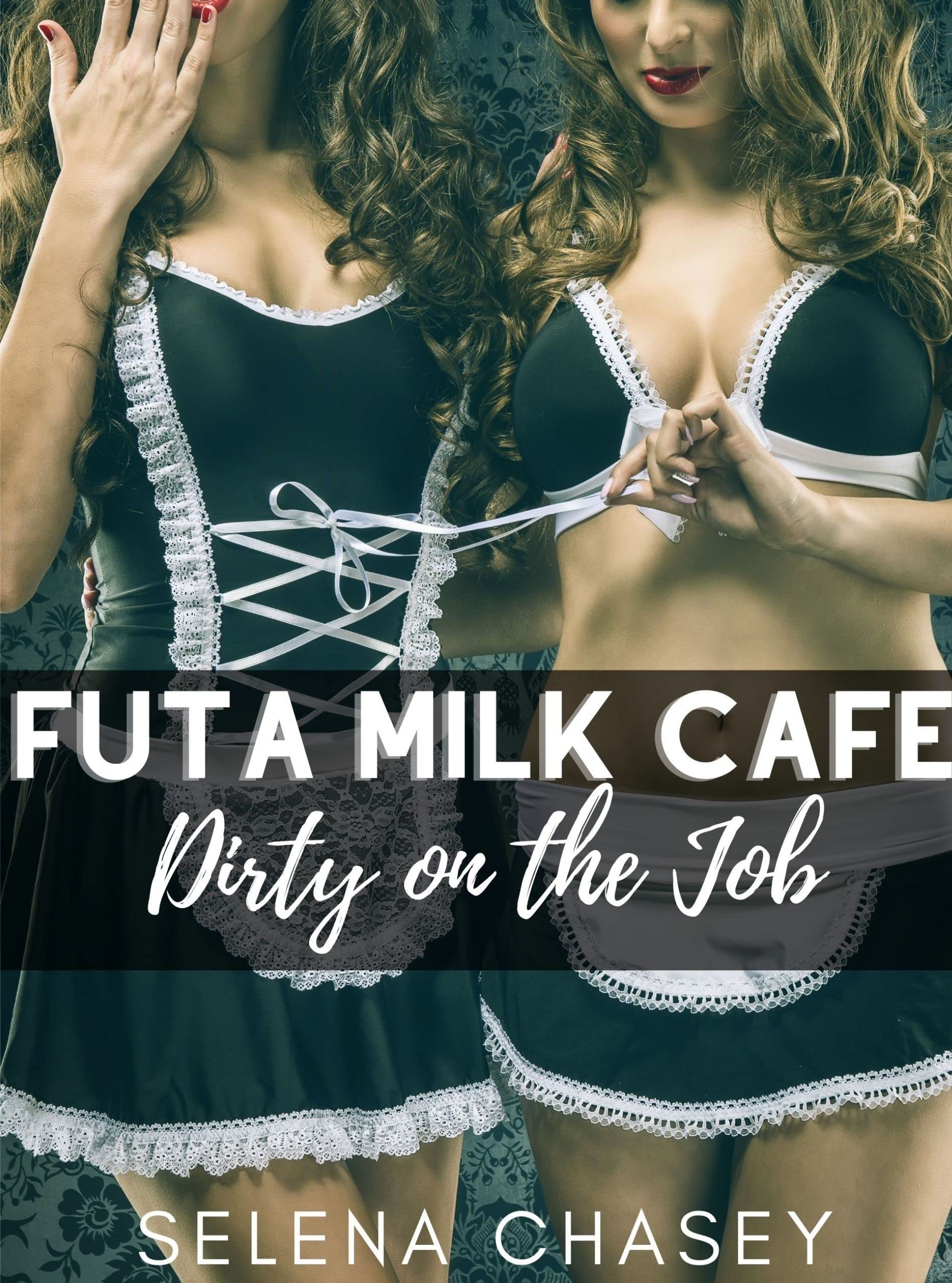 Futa Milk Cafe: Dirty On The Job by Selena Chasey | Goodreads