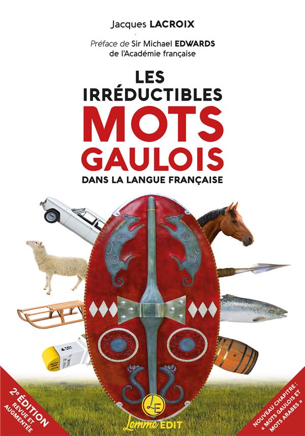 Les Irr ductibles Mots Gaulois Dans La Langue Fran aise By Jacques les-irr-ductibles-mots-gaulois-dans-la-langue-fran-aise-by-jacques