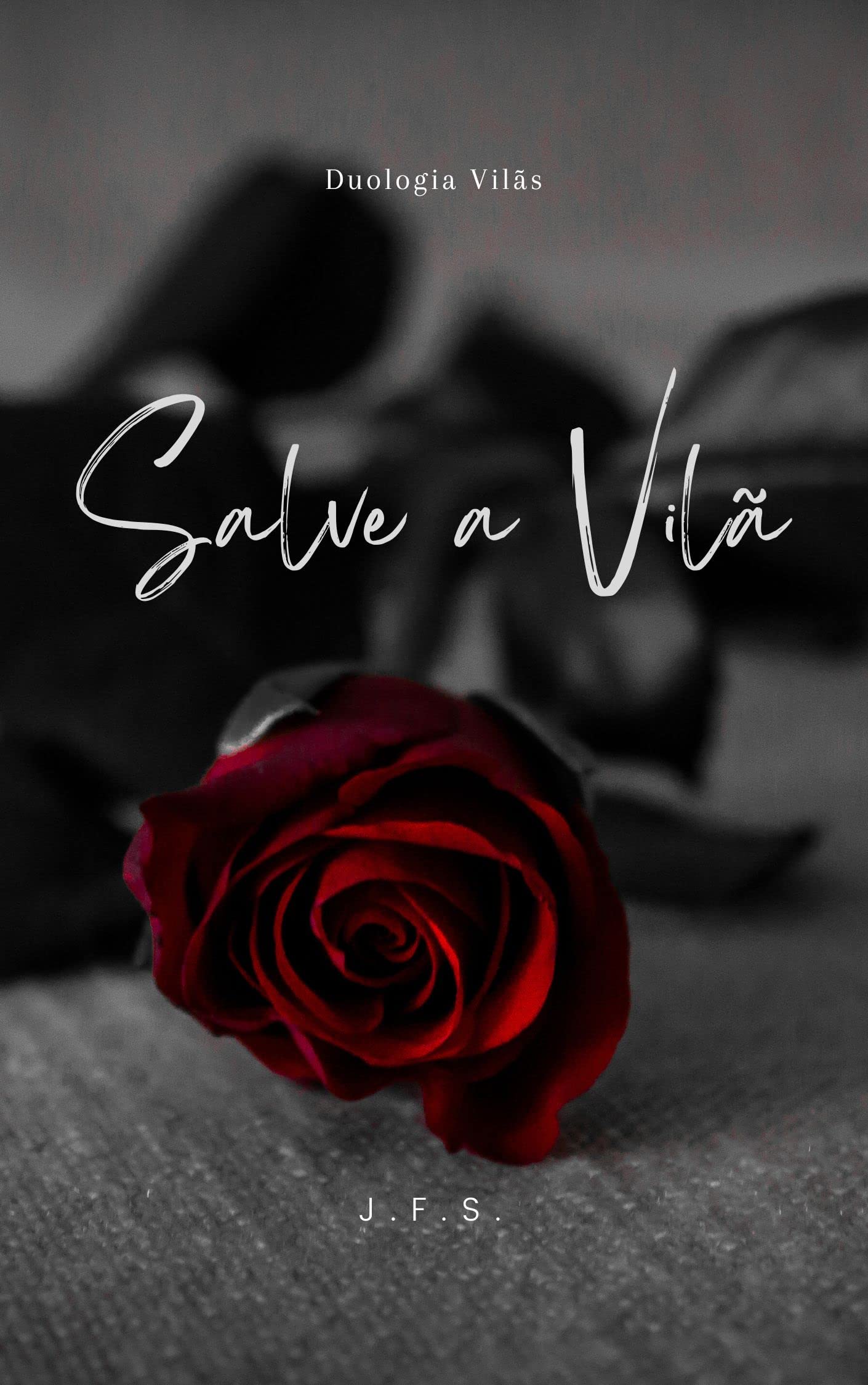 Salve a vilã (Duologia Vilãs Livro 2)