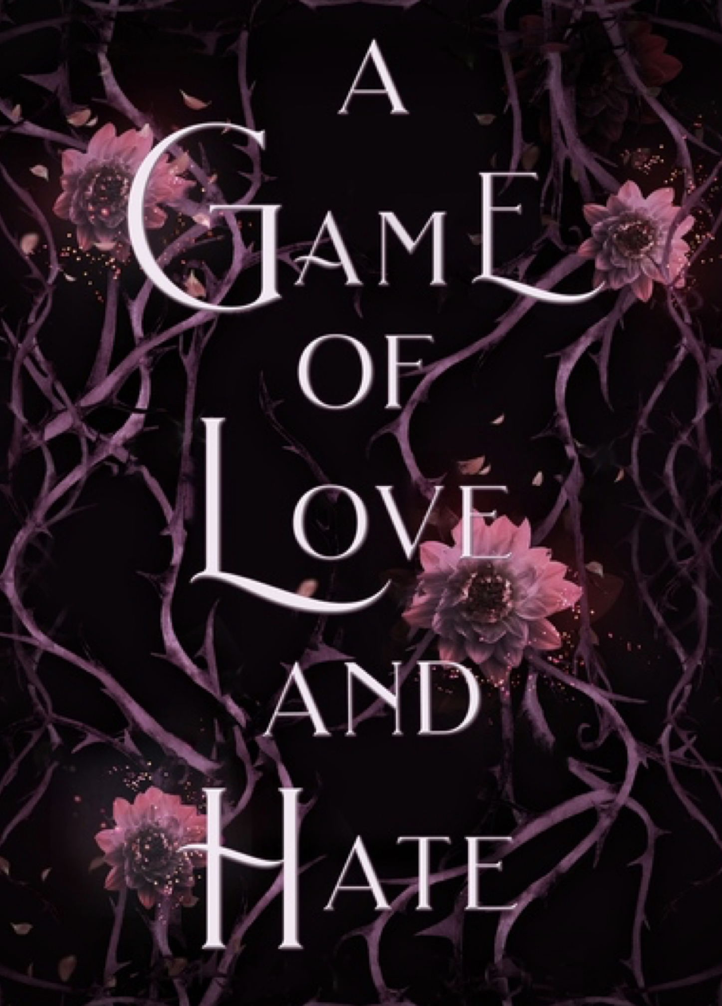 A Game of Love and Hate
